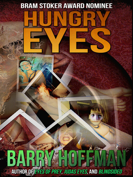 Title details for Hungry eyes by Barry Hoffman - Available